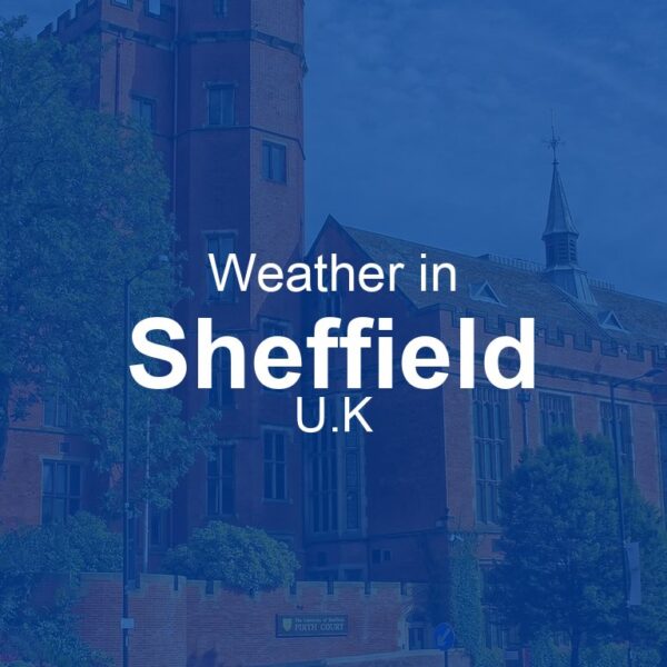 Current Weather in Sheffield: Forecast and Insights
