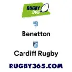 Cardiff Rugby vs Benetton: Key Insights Ahead of the Match