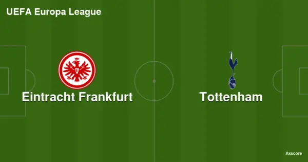 Eintracht Frankfurt vs Tottenham: A Competitive Clash
