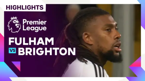 Exciting Premier League Showdown: Fulham vs Brighton