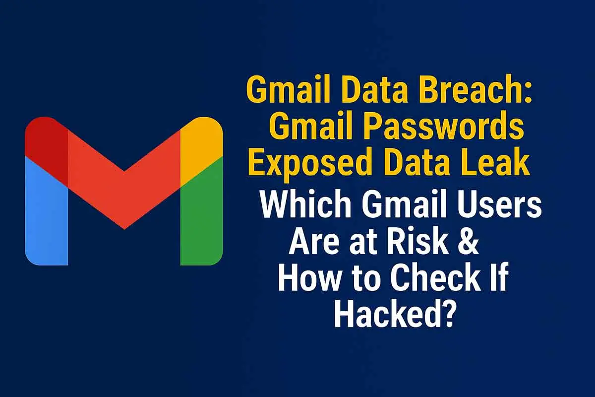 Recent Gmail Passwords Data Breach Raises Security Concerns