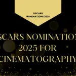 2023 Oscar Nominations for Cinematography: A Remarkable Year