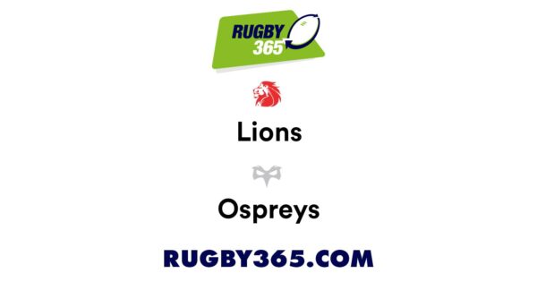 Ospreys vs Lions: An Exciting Face-Off