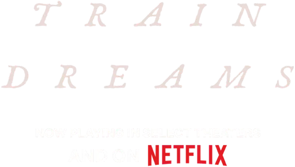 Exploring the Significance of Train Dreams