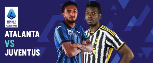 Atalanta vs Juventus: A Clash of Serie A Rivals