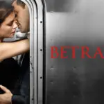 Introduction to ITV’s New Drama Series ‘Betrayal’