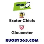 Exeter vs Gloucester: A Thrilling Rugby Match Analysis