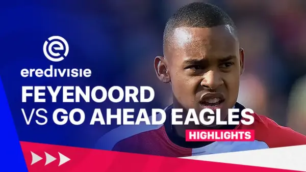 Feyenoord vs Go Ahead Eagles: Match Preview and Significance