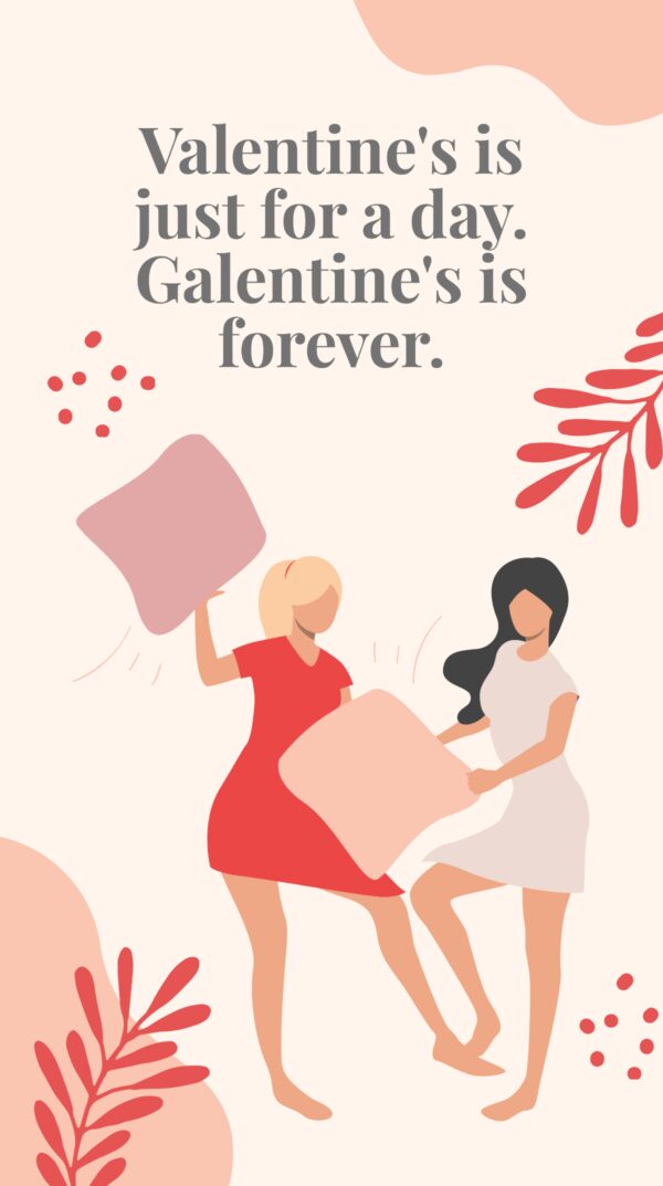The Importance of Galentine’s Day: Celebrating Female Friendships