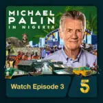 The Extraordinary Journey of Michael Palin