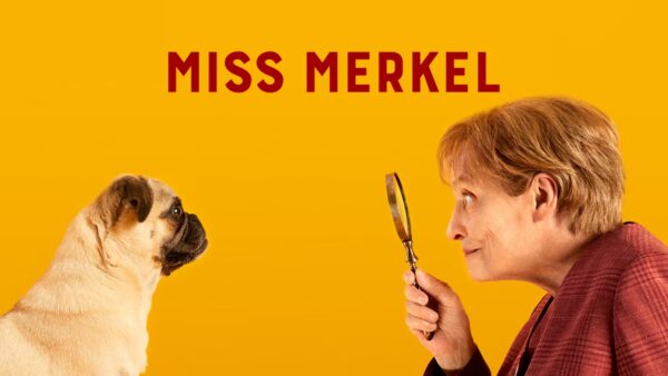 Miss Merkel: Understanding Angela Merkel’s Influence