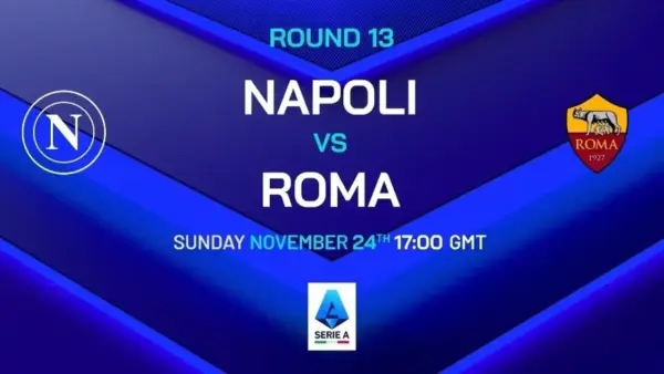 Napoli vs Roma: The Battle for Serie A Supremacy