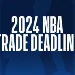 Understanding the NBA Trade Deadline 2023