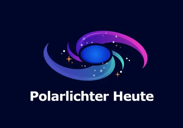 Polarlichter Heute: Aktuelle Entwicklungen und Beobachtungsmöglichkeiten