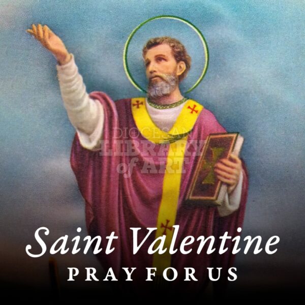 The Significance of Saint Valentine’s Day
