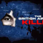 Understanding the British Airways Killer Case