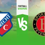 Utrecht vs Feyenoord: A Long-standing Rivalry in Dutch Football