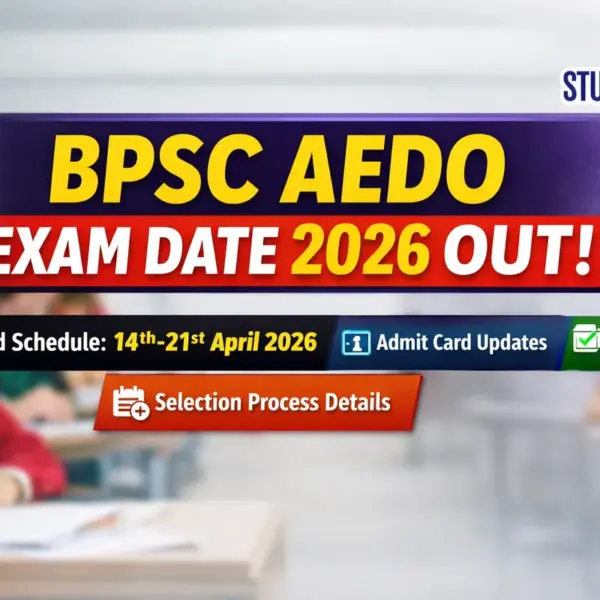BPSC AEDO Exam 2026 Scheduled for April