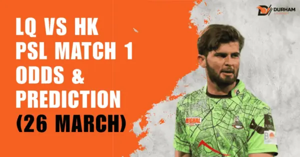 LQ vs Hyderabad: A Historic Encounter in PSL 2026