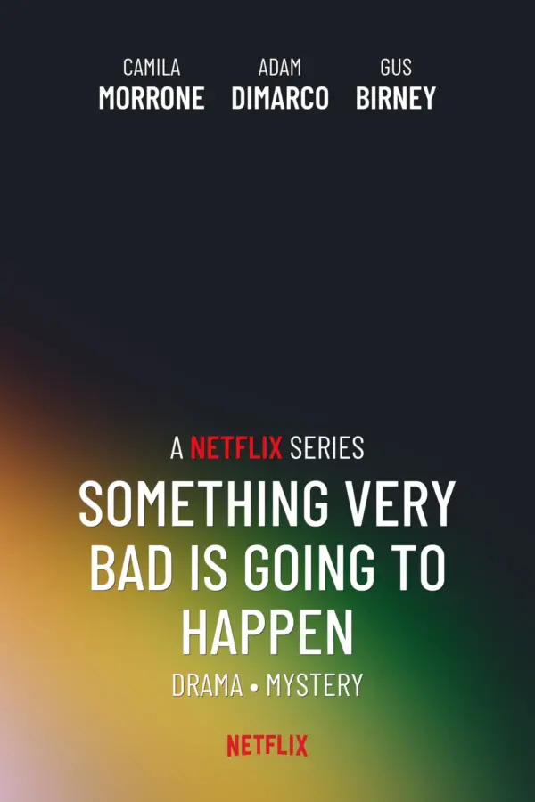 Something Very Bad Is Going to Happen