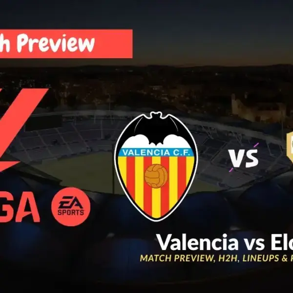 Elche vs Valencia: A Clash of Struggles in La Liga