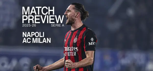 Napoli vs Milan: Crucial Serie A Clash Ahead