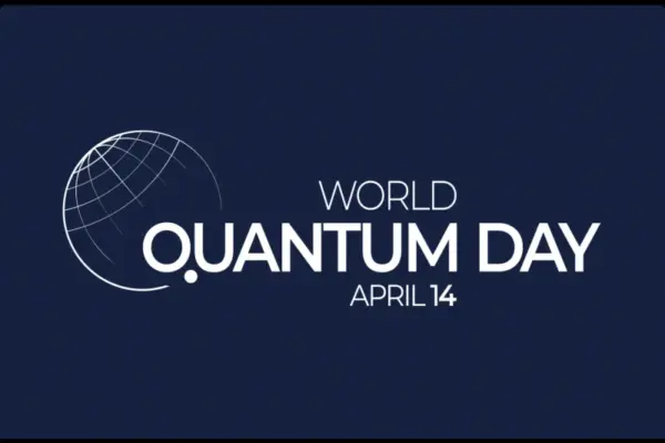 World Quantum Day: Celebrating Quantum Science and Technology
