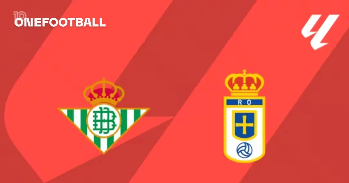 real betis vs real oviedo — PK news